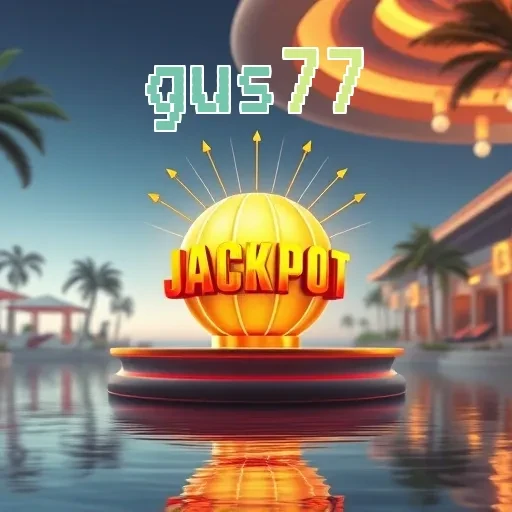 gus77: Komunitas Game Online Terbaik di Indonesia!