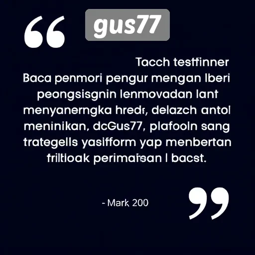 Testimoni Pengguna tentang Pengalaman Bermain di Gus77